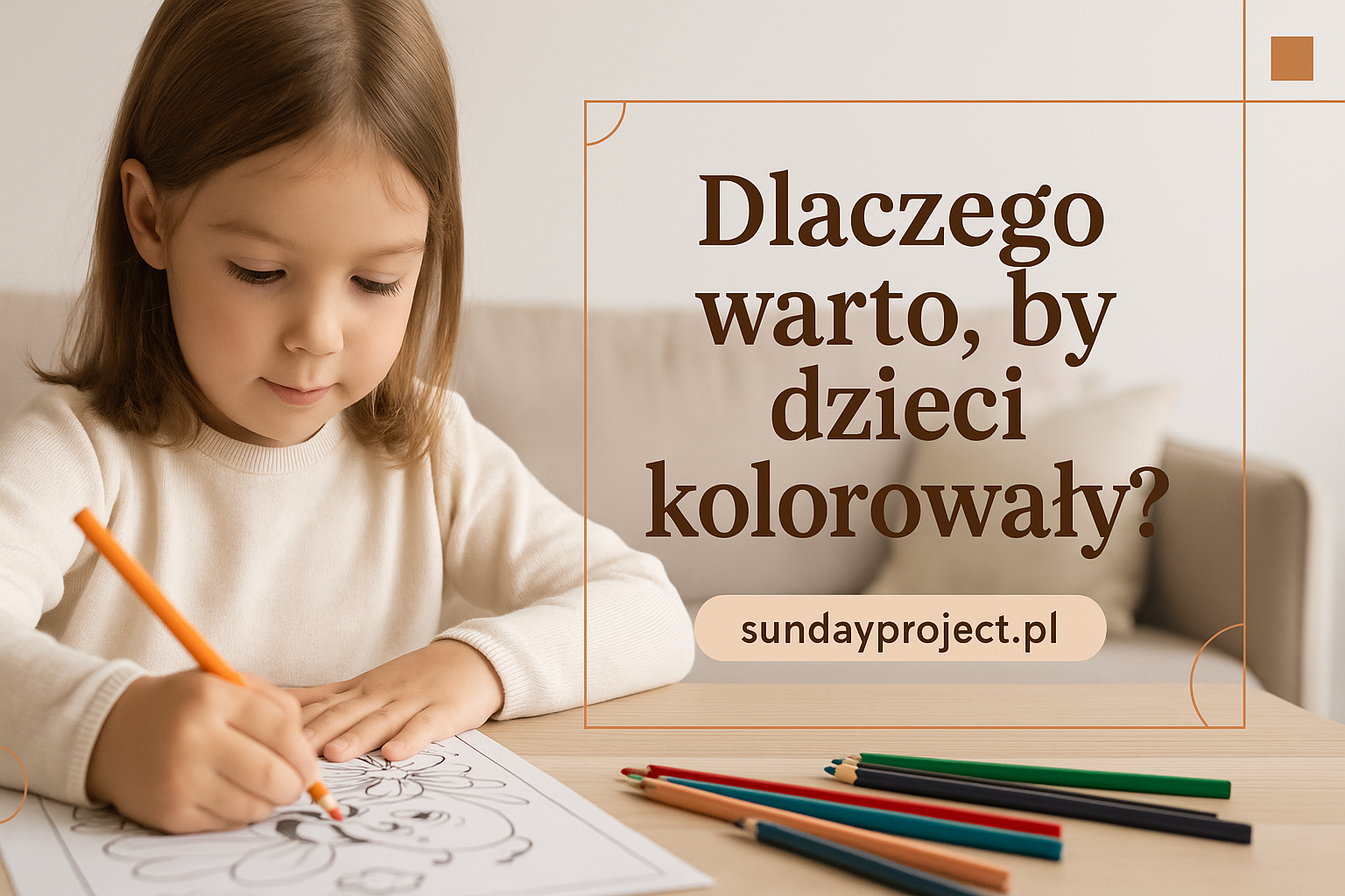 dlaczego warto aby dzieci kolorowały, wartość kolorowanek