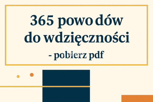 365 powodów do wdzięczności słoik wdzięczności do druku słoik wdzięczności powody wdzięczności pobierz słoik wdzięczności do druku