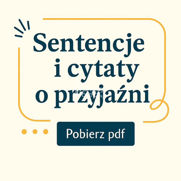 sentencje i cytaty o przyjaźni do pobrania plik pdf